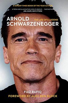 portada Arnold Schwarzenegger: The Life of a Legend 