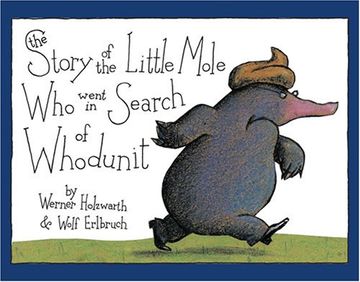portada The Story of the Little Mole who Went in Search of Whodunit Mini Edition (en Inglés)