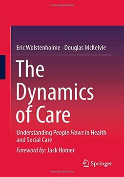 portada The Dynamics of Care: Understanding People Flows in Health and Social Care