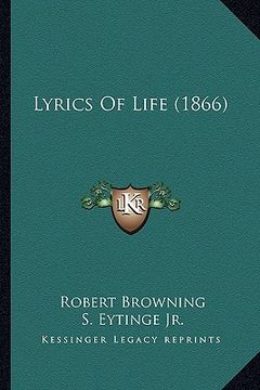 portada lyrics of life (1866) (en Inglés)