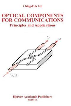 portada optical components for communications:: principles and applications (en Inglés)