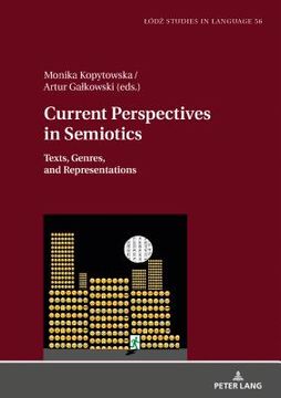 portada Current Perspectives in Semiotics; Texts, Genres, and Representations (56) (Łódź Studies in Language) 