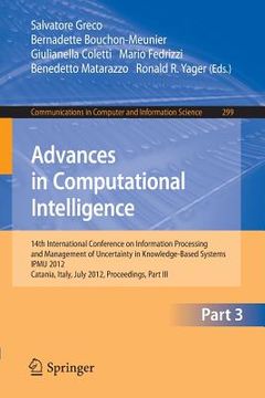portada advances in computational intelligence, part iii: 14th international conference on information processing and management of uncertainty in knowledge-b (en Inglés)