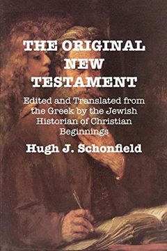 portada The Original new Testament: Edited and Translated From the Greek by the Jewish Historian of Christian Beginnings (en Inglés)