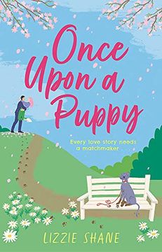 portada Once Upon a Puppy: The Latest Whimsical, Heart-Warming, Opposites-Attract Tale in the Pine Hollow Series! (en Inglés)