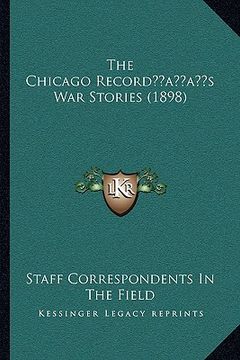 portada the chicago recordacentsa -a centss war stories (1898)