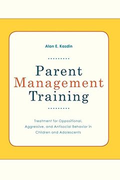 portada Parent Management Training: Treatment for Oppositional, Aggressive, and Antisocial Behavior in Children and Adolescents (en Inglés)
