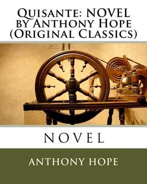 portada Quisante: NOVEL by Anthony Hope (Original Classics) (en Inglés)