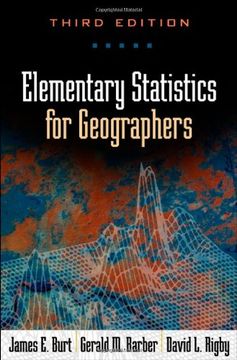 portada Elementary Estadísticas Para Geographers, Tercera Edición por James e. Burt 's phd (2009 – 03 – 19) (en Inglés)