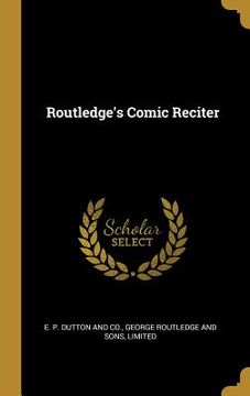 portada Routledge's Comic Reciter (in English)