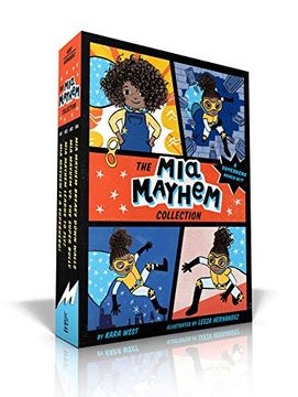portada The mia Mayhem Collection: Mia Mayhem is a Superhero! Mia Mayhem Learns to Fly! Mia Mayhem vs. The Super Bully; Mia Mayhem Breaks Down Walls (en Inglés)