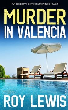 portada MURDER IN VALENCIA an addictive crime mystery full of twists