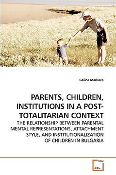 portada parents, children, institutions in a post-totalitarian context (en Inglés)