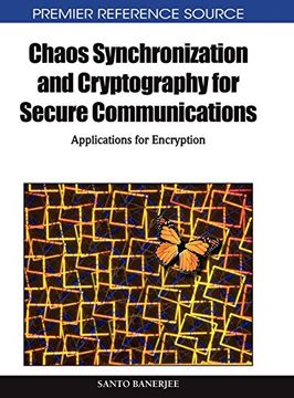 portada Chaos Synchronization and Cryptography for Secure Communications: Applications for Encryption 
