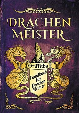 portada Das Handbuch für Drachenmeister: Die Offizielle, Vollfarbige Sonderausgabe zur Drachenmeister-Reihe (en Alemán)