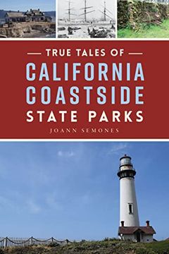portada True Tales of California Coastside State Parks (Natural History) (en Inglés)