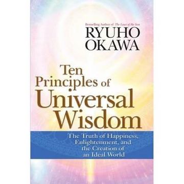 portada ten principles of universal wisdom: the truth of happiness, enlightenment, and the creation of an ideal world
