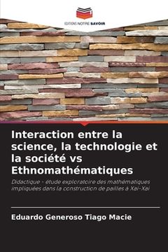 portada Interaction entre la science, la technologie et la société vs Ethnomathématiques (en Francés)