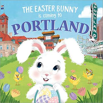 portada The Easter Bunny is Coming to Portland (en Inglés)