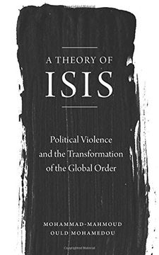 portada A Theory of ISIS: Political Violence and the Transformation of the Global Order