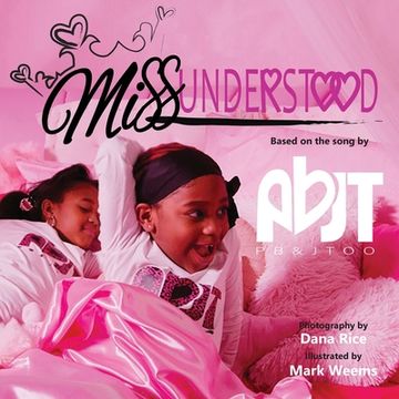 portada MissUnderstood: a children's book about love and acceptance (en Inglés)