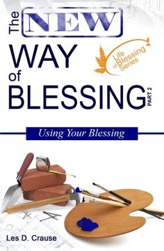 portada The New Way of Blessing Part 2 - Using Your Blessing (Volume 2)