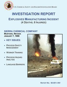 portada Investigation Report: Explosives Manufacturing Incident: (4 Deaths, 6 Injuries) (en Inglés)