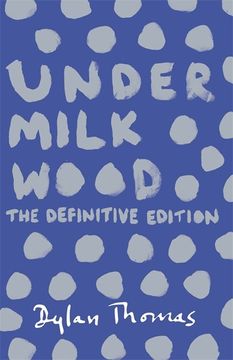 portada Under Milk Wood: The Definitive Edition (en Inglés)