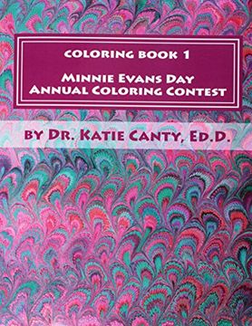portada Coloring Book 1 Minnie Evans Day Annual Coloring Contest: A Tribute to Minnie Evans & Fine Art Friends (en Inglés)