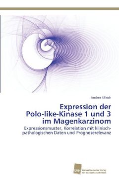 portada Expression Der Polo-Like-Kinase 1 Und 3 Im Magenkarzinom