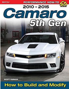 portada Camaro 5th gen 2010-2015: How to Build and Modify (en Inglés)