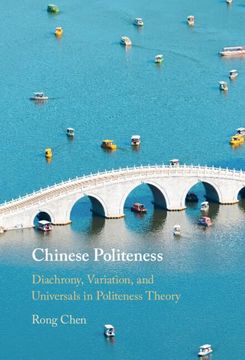 portada Chinese Politeness: Diachrony, Variation, and Universals in Politeness Theory (en Inglés)