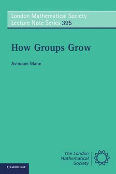 portada How Groups Grow Paperback (London Mathematical Society Lecture Note Series) (en Inglés)