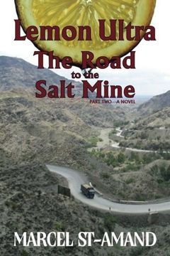 portada Lemon Ultra: The Road to the Salt Mine: Volume 2