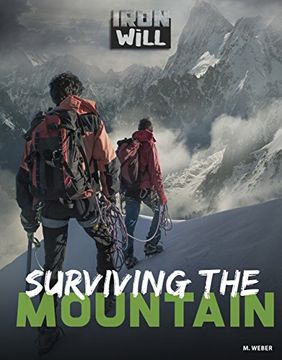 portada Surviving the Mountain (Iron Will) (en Inglés)