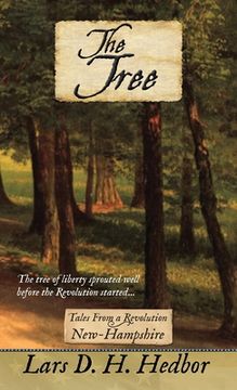 portada The Tree: Tales From a Revolution - New-Hampshire: 10 (en Inglés)