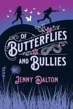 portada Of Butterflies & Bullies (en Inglés)