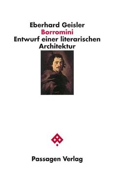 portada Borromini. Entwurf Einer Literarischen Architektur (Passagen Literatur). (en Alemán)