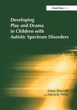 portada Developing Play and Drama in Children with Autistic Spectrum Disorders (en Inglés)