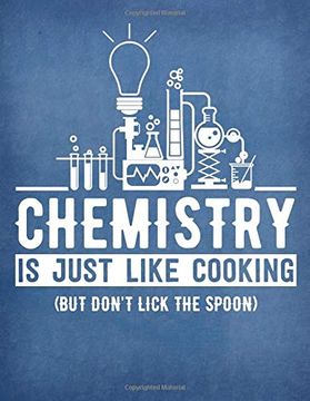 portada Hexagonal Chemistry lab Book: 8. 5 x 11 | Chemistry School Graph Paper | Chemistry is Like Cooking but Don't Lick the Spoon (en Inglés)