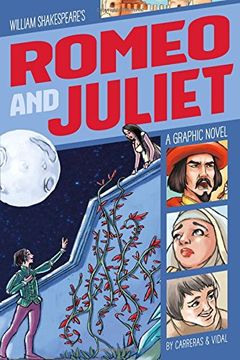 portada Romeo and Juliet: A Graphic Novel (Graphic Revolve: Classic Fiction) (in English)