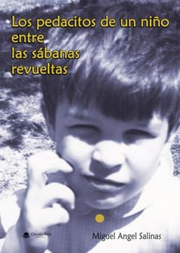 portada Los Pedacitos de un Niño Entre las Sábanas Revueltas