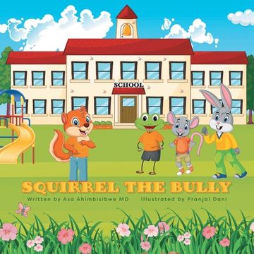 portada Squirrel the Bully (en Inglés)