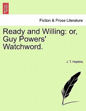 portada ready and willing: or, guy powers' watchword.