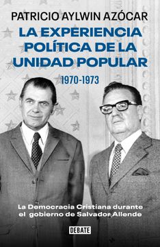 portada Experiencia Politica de la Unidad Popular 1970-1973