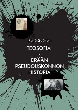 portada Teosofia: Erään pseudouskonnon historia (en Finlandés)