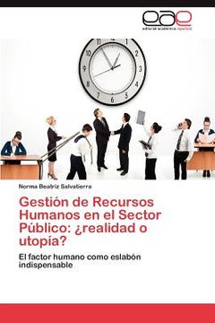 portada gesti n de recursos humanos en el sector p blico: realidad o utop a? (en Inglés)