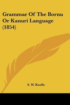 portada grammar of the bornu or kanuri language