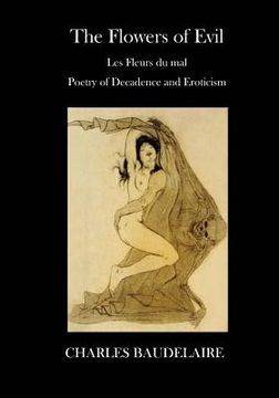 portada The Flowers of Evil: Poetry - Decadence and Eroticism (en Inglés)