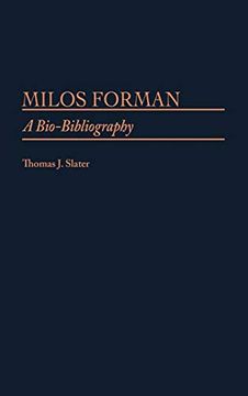 portada Milos Forman: A Bio-Bibliography (Bio-Bibliographies in the Performing Arts) (en Inglés)
